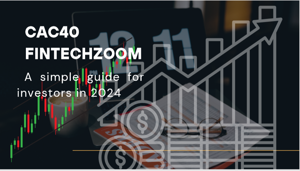 CAC40 Fintechzoom